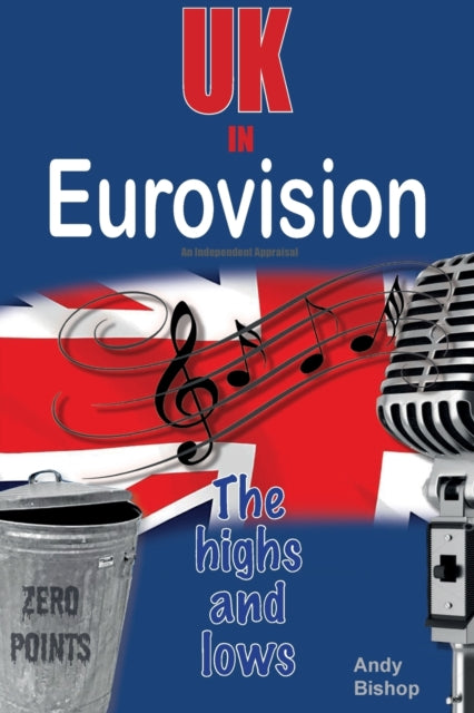 Uk In Eurovision The Highs & Lows