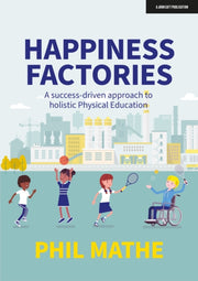 Happiness Factories A Successdriven Appr