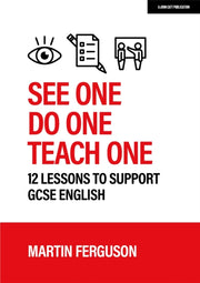 See One Do One Teach One 12 Lessons To S By Ferguson, Martin