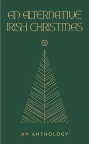 An Alternative Irish Christmas