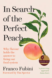 In Search Of The Perfect Peach By Fubini, Franco