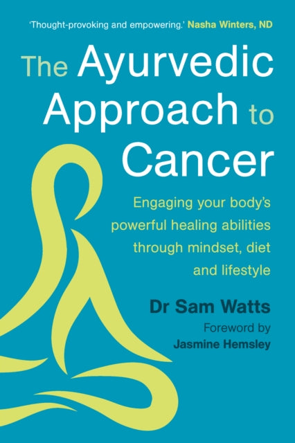 Ayurvedic Approach To Cancer