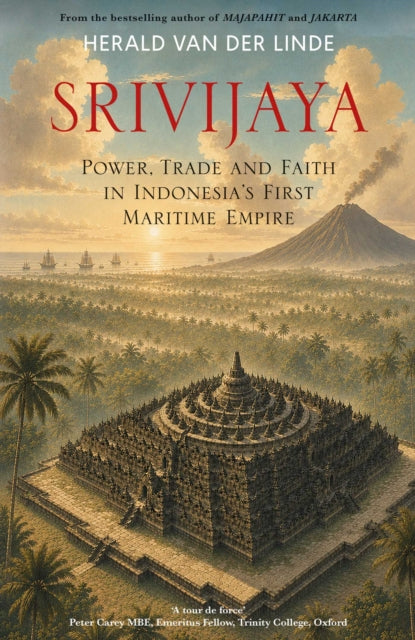 Srivijaya By Herald Van Der Linde