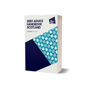 Debt Advice Handbook Scotland 1st Editio
