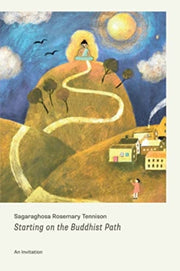 Starting On The Buddhist Path