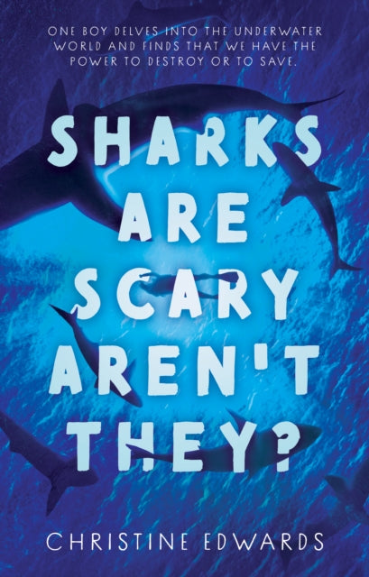Sharks Are Scary Arent They