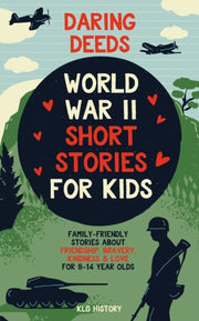Daring Deeds - World War Ii Short Storie