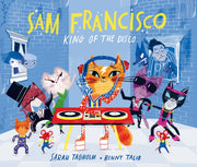 Sam Francisco King Of The Disco