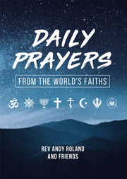 Daily Prayers From The Worlds Faiths