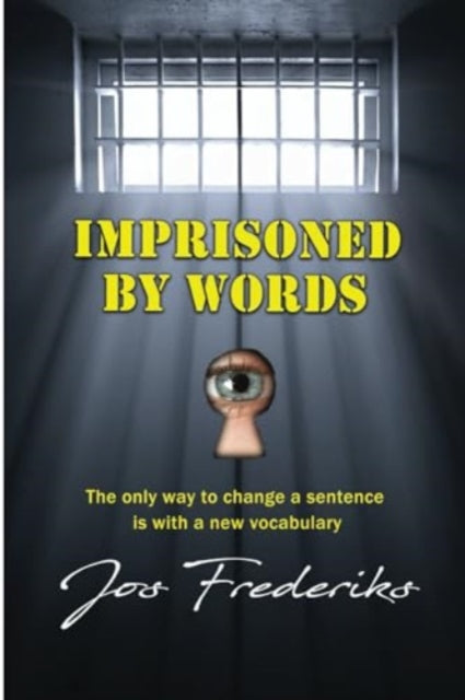 Imprisoned By Words