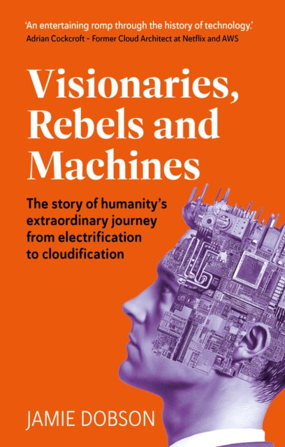 Visionaries Rebels & Machines