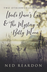 Two Otherworldly Tales Uncle Daves Car &