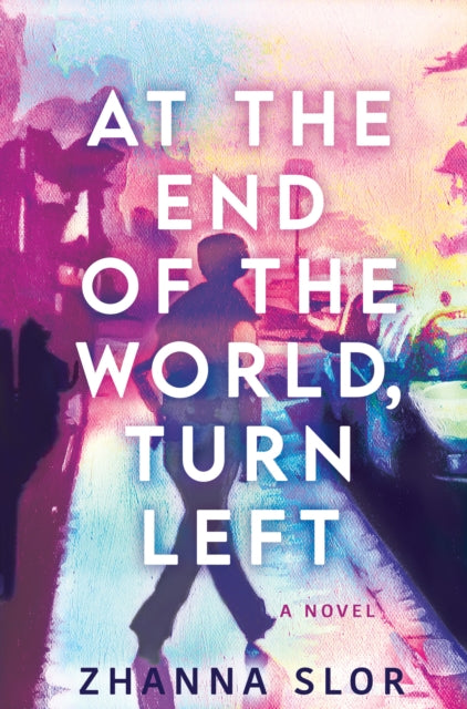 At The End Of The World Turn Left By Slor, Zhanna