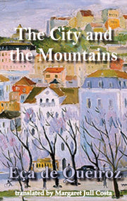 City & The Mountains By Queiroz, Eca De
