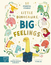 Little Dinosaurs Big Feelings