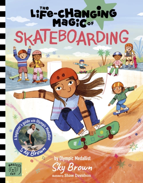 Life Changing Magic Of Skateboarding