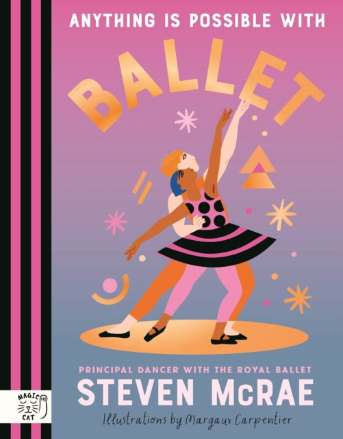 Anything Is Possible With Ballet By Mcrae, Steven