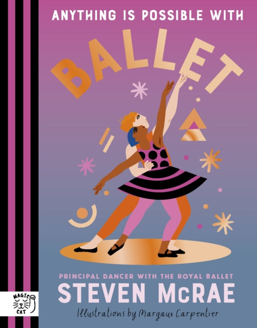 Anything Is Possible With Ballet