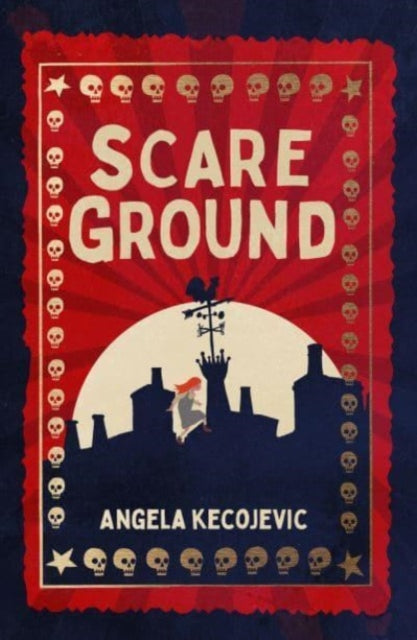 Scareground By Kecojevic, Angela