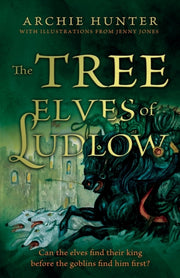 Tree Elves Of Ludlow By Hunter, Archie