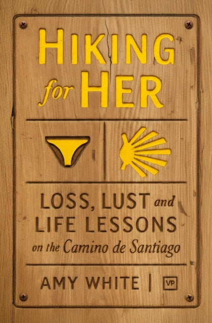 Hiking For Her By White, Amy