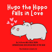 Hugo The Hippo Falls In Love : A Story A By Bivens, Jo
