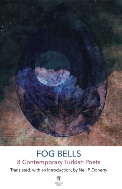 Fog Bells Eight Contemporary Turkish Poe