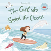 Girl Who Saved The Ocean By Bell, Samantha