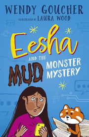 Eesha & The Mud Monster Mystery