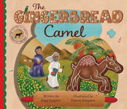 Gingerbread Camel By Amy, Colpitts