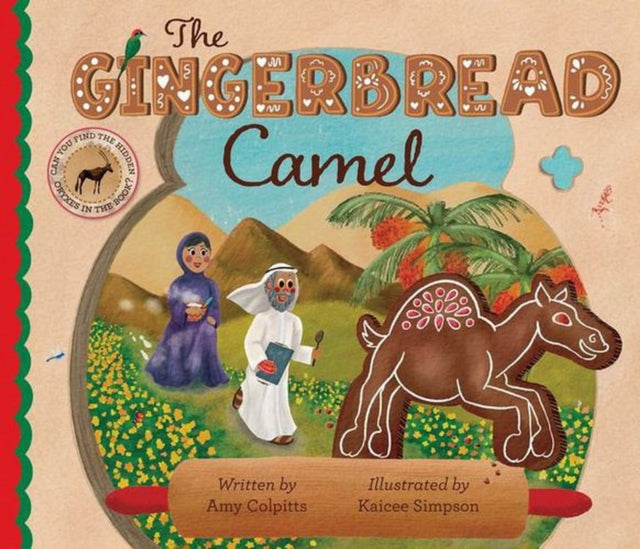 Gingerbread Camel By Amy, Colpitts