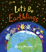 Lets Be Earthlings