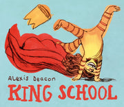 King School By Deacon, Alexis