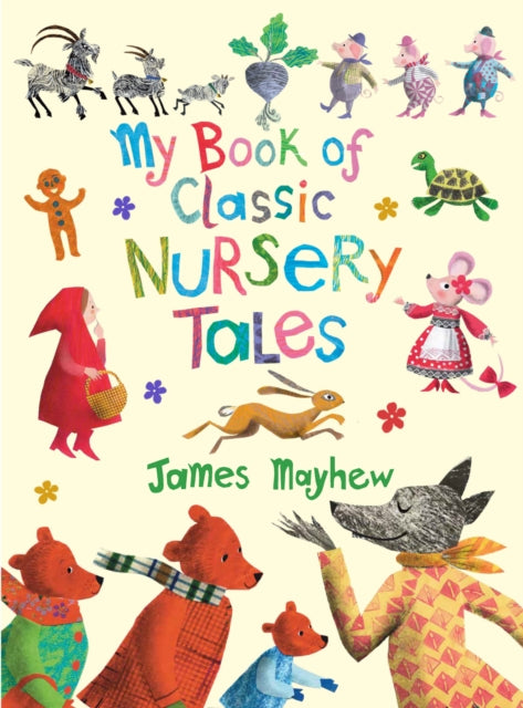 My Book Of Classic Nursery Tales By Mayhew, James