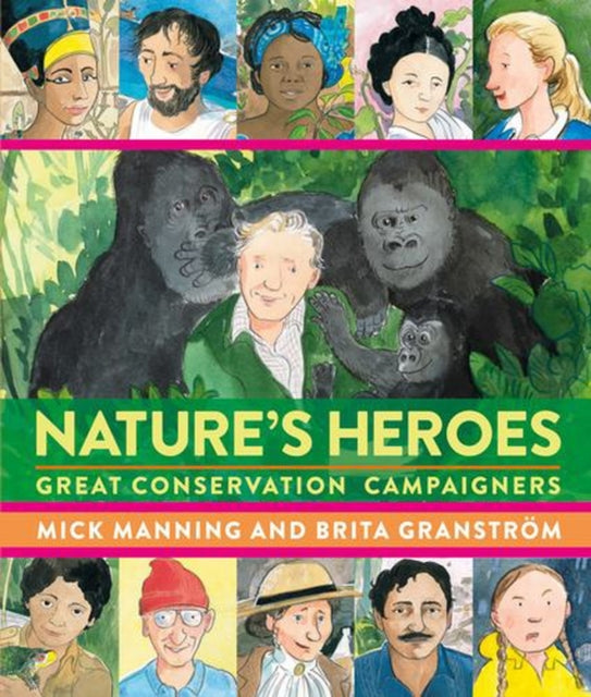 Natures Heroes By Manning, Mick