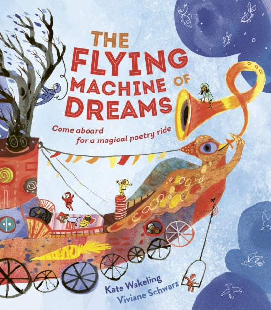 Flying Machine Of Dreams By Wakeling, Kate