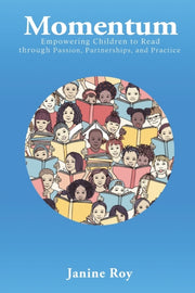 Momentum: Empowering Children To Read Th