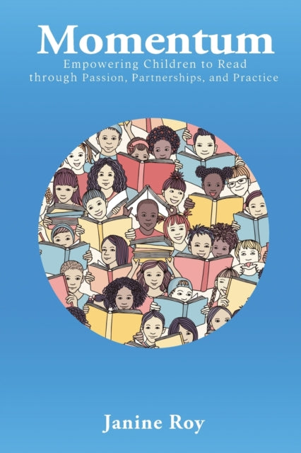 Momentum: Empowering Children To Read Th