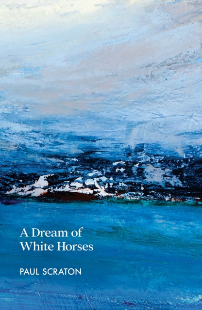 Dream Of White Horses