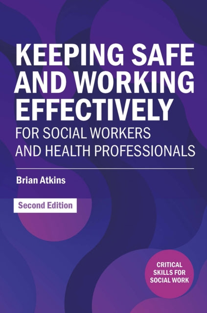 Keeping Safe/working Effectively For Soc