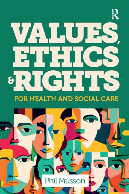 Values Ethics & Rights For Healt/social