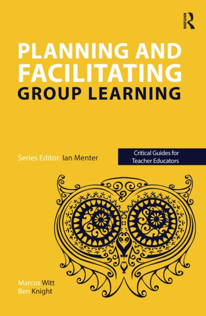 Planning & Facilitating Group Learning