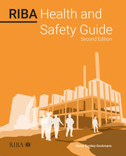 Riba Health & Safety Guide 2023