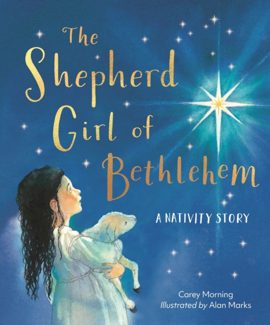Shepherd Girl Of Bethlehem A Nativi By Carey Morning