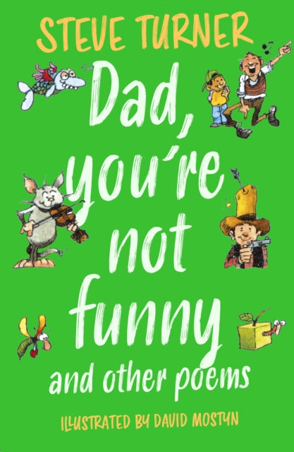 Dad You Re Not Funny And Other Poems