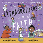 Extraordinary Women Of Faith By Mcallister, Margaret
