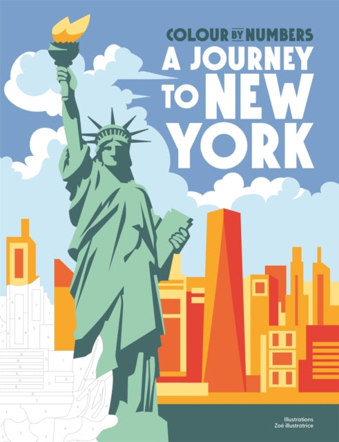 Colour By Numbers A Journey To New Yor By Zo   Illustratrice
