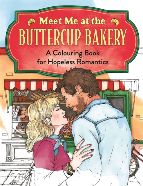 Meet Me At The Buttercup Bakery By Jaren, Ana