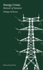Energy Crisis: Memoir Of Summer