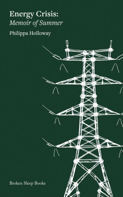 Energy Crisis: Memoir Of Summer